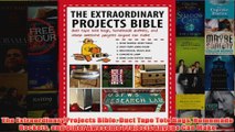 Download PDF  The Extraordinary Projects Bible Duct Tape Tote Bags Homemade Rockets and Other Awesome FULL FREE