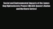 Read Social and Environmental Impacts of the James Bay Hydroelectric Project (McGill-Queen's