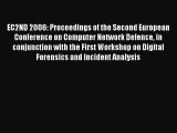 Read EC2ND 2006: Proceedings of the Second European Conference on Computer Network Defence