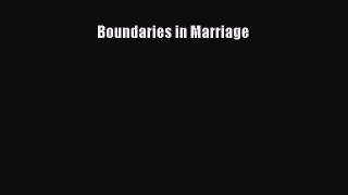[Download PDF] Boundaries in Marriage Read Online