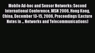 Read Mobile Ad-hoc and Sensor Networks: Second International Conference MSN 2006 Hong Kong