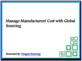 Manage Manufacturers' Cost with Global Sourcing