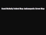 Download Rand McNally Folded Map: Indianapolis Street Map Free Books