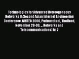 Read Technologies for Advanced Heterogeneous Networks II: Second Asian Internet Engineering