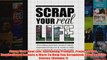 Download PDF  Scrap Your Real Life Journaling Prompts Project Ideas Inspirational Layouts  More To FULL FREE