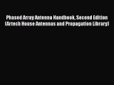 Read Phased Array Antenna Handbook Second Edition (Artech House Antennas and Propagation Library)