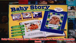 Download PDF  Baby Story Publish Your Memories in Babys Very Own Keepsake Book FULL FREE