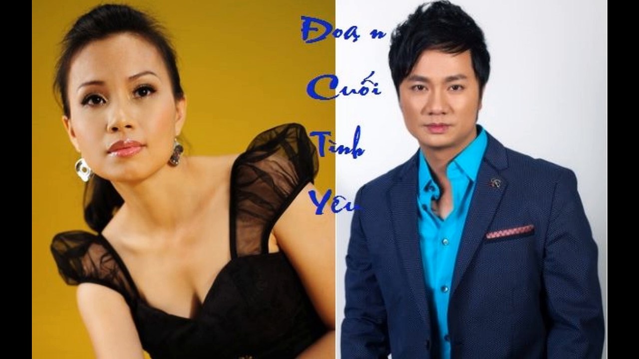 Đoạn Cuối Tình yêu - Cẩm Ly ft Duy Trường