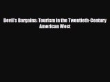 PDF Devil's Bargains: Tourism in the Twentieth-Century American West Ebook