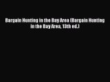 Read Bargain Hunting in the Bay Area (Bargain Hunting in the Bay Area 13th ed.) Ebook Free