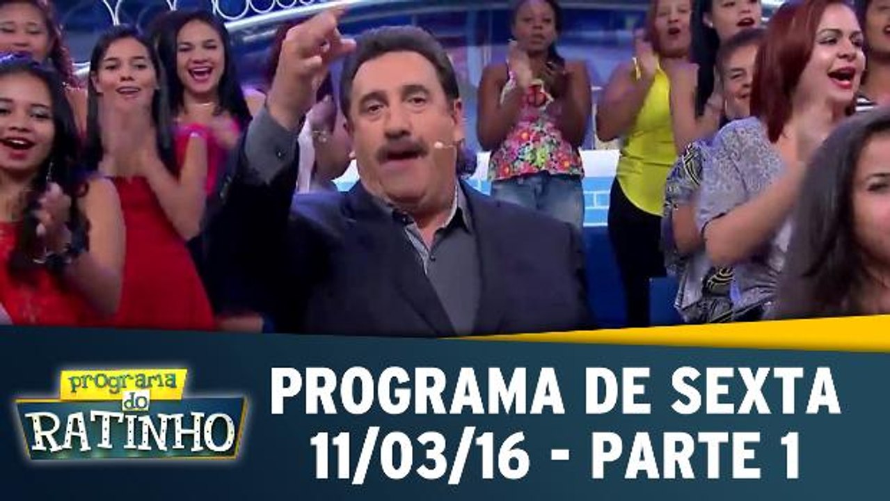 Programa do Ratinho 11.03.16 - Sexta - Parte 1