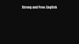 Read Strong and Free: English Ebook Free