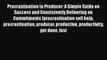 Read Procrastination to Producer: A Simple Guide on Success and Consistently Delivering on