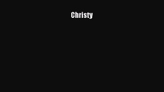 Read Christy Ebook