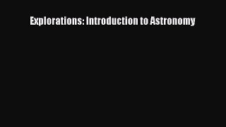 Download Explorations: Introduction to Astronomy Ebook Free
