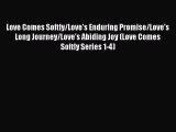 Read Love Comes Softly/Love's Enduring Promise/Love's Long Journey/Love's Abiding Joy (Love