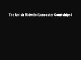 Read The Amish Midwife (Lancaster Courtships) Ebook