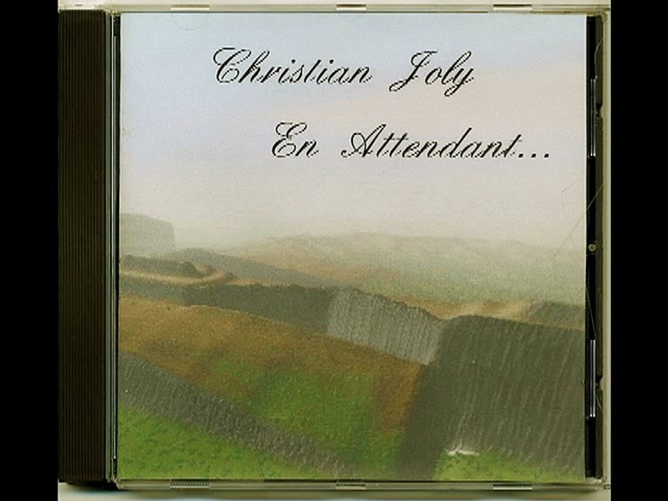 Christian Joly Calme 1 cd En Attendant 1999