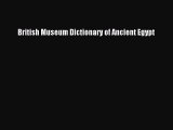 Download British Museum Dictionary of Ancient Egypt PDF Online