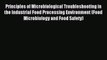 Download Principles of Microbiological Troubleshooting in the Industrial Food Processing Environment