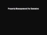 Read Property Management For Dummies Ebook Free