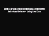 Download Nonlinear Dynamical Systems Analysis for the Behavioral Sciences Using Real Data PDF