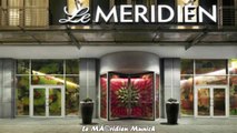 Hotels in München Le Meridien Munich Germany