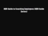[PDF] HBR Guide to Coaching Employees (HBR Guide Series) [Download] Online