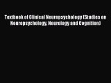 Read Textbook of Clinical Neuropsychology (Studies on Neuropsychology Neurology and Cognition)