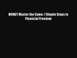 Read MONEY Master the Game: 7 Simple Steps to Financial Freedom Ebook Free