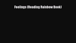 Download Feelings (Reading Rainbow Book) Ebook Online