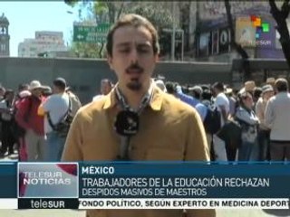 México: CNTE rechaza despido de miles de profesores