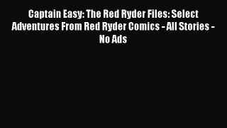 Download Captain Easy: The Red Ryder Files: Select Adventures From Red Ryder Comics - All Stories