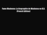 Read Fame Madonna: La biographie de Madonna en B.D. (French Edition) Ebook Free
