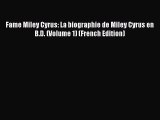 Download Fame Miley Cyrus: La biographie de Miley Cyrus en B.D. (Volume 1) (French Edition)
