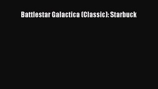 Read Battlestar Galactica (Classic): Starbuck Ebook Free