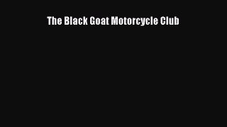 Download The Black Goat Motorcycle Club  Read Online