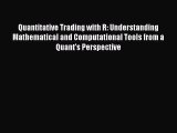 [PDF] Quantitative Trading with R: Understanding Mathematical and Computational Tools from