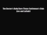 PDF The Doctor's Baby Dare (Texas Cattleman's Club: Lies and Lullabi) Free Books