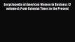 Read Encyclopedia of American Women in Business [2 volumes]: From Colonial Times to the Present