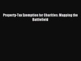 Read Property-Tax Exemption for Charities: Mapping the Battlefield Ebook Free