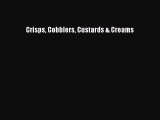 Download Crisps Cobblers Custards & Creams  Read Online