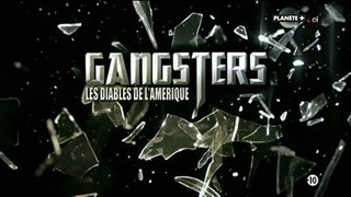 Gangsters les diables de l Amerique EP09