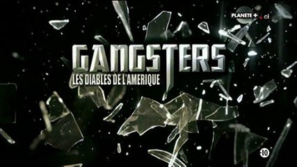 Gangsters les diables de l Amerique EP10