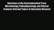 [PDF] Infections of the Gastrointestinal Tract: Microbiology Pathophysiology and Clinical Features