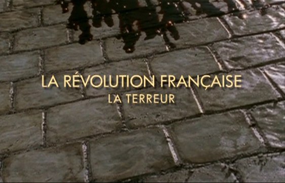 La Révolution française 2 sur 2 - La terreur