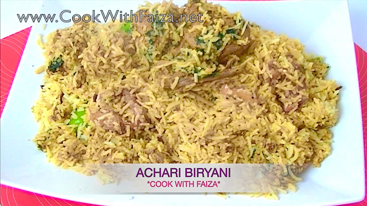 ACHARI BIRYANI *COOK WITH FAIZA*