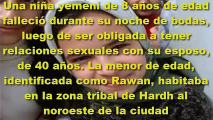 Niña de 8 años se casa con hombre de 40 y muere en su noche de bodas