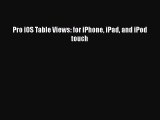 Read Pro iOS Table Views: for iPhone iPad and iPod touch Ebook