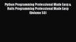 Read Python Programming Professional Made Easy & Rails Programming Professional Made Easy (Volume